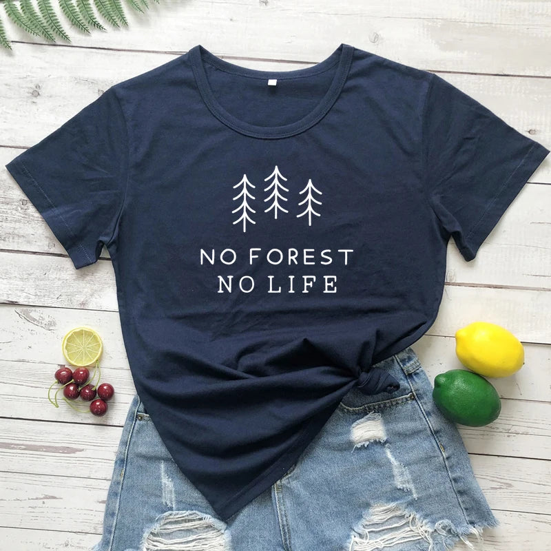 No Forest No Life T-Shirt