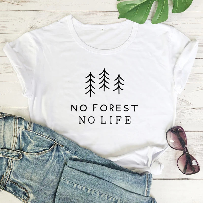 No Forest No Life T-Shirt