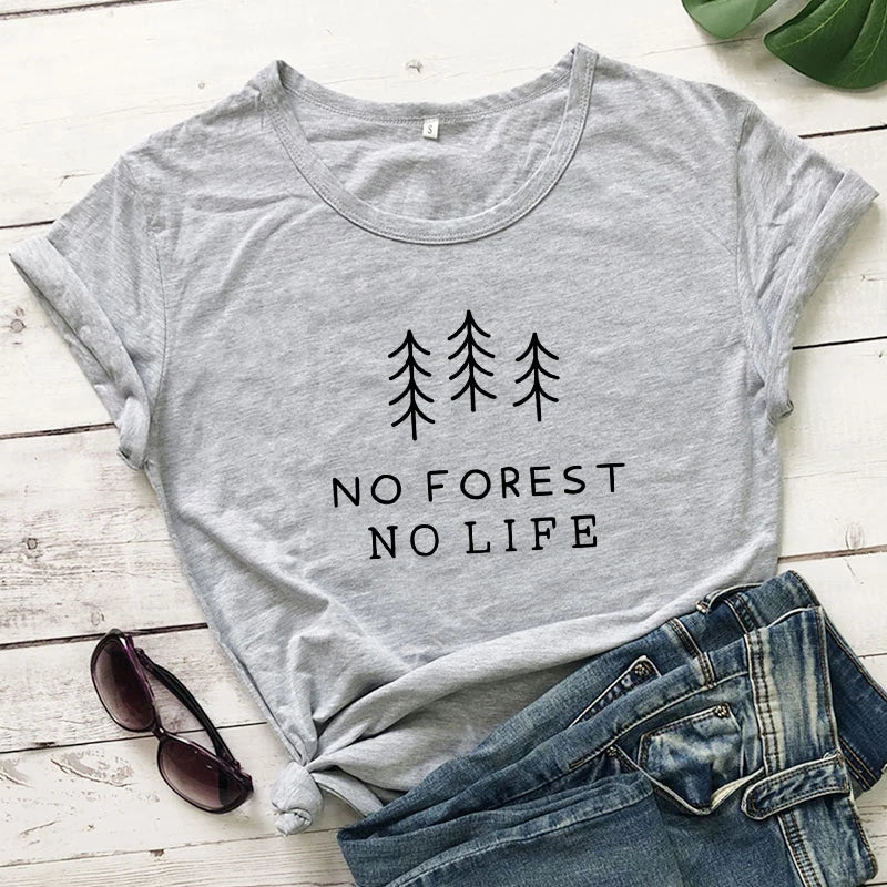 No Forest No Life T-Shirt