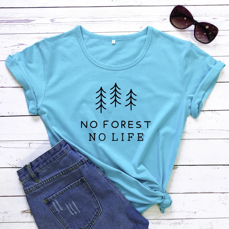 No Forest No Life T-Shirt