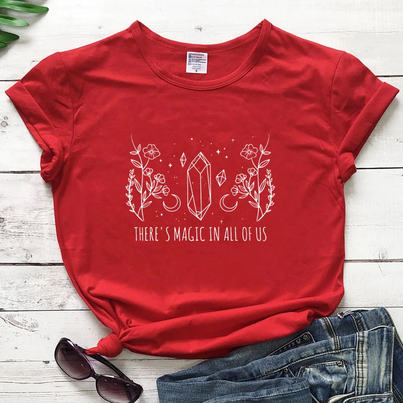 There's Magic In All Of Us T-Shirt