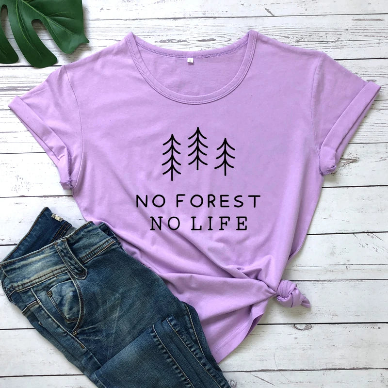 No Forest No Life T-Shirt