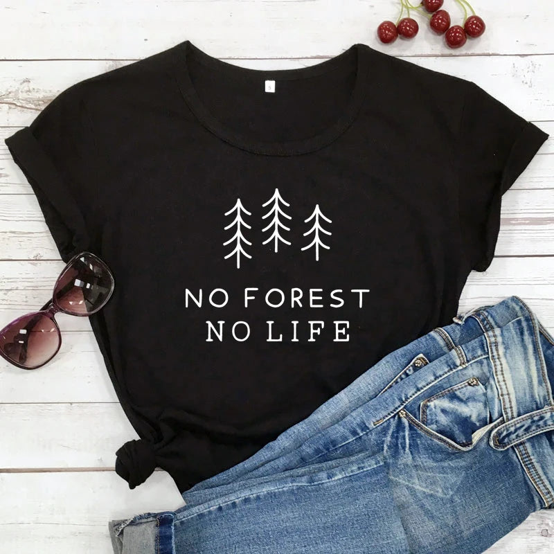 No Forest No Life T-Shirt