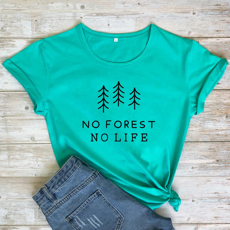 No Forest No Life T-Shirt