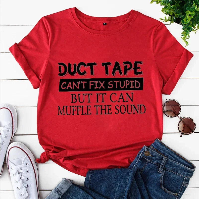 Duct Tape Can't Fix It T-Shirt