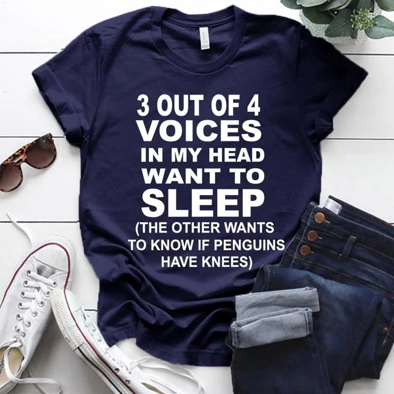 Hot 3 Out Of 4 Voices In My Head Want To Sleep T-Shirt