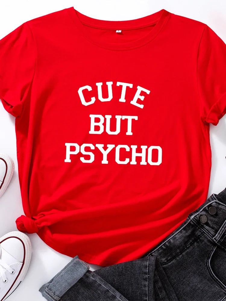 Cute But Psycho Letter Print T-Shirt