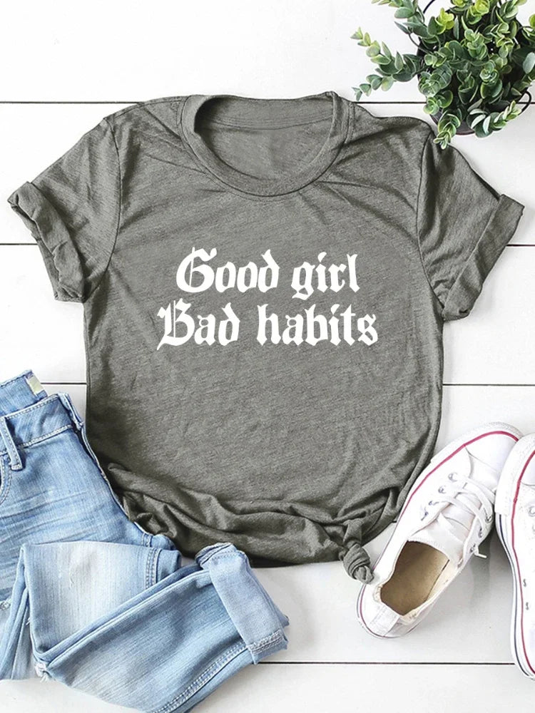 Good Girl Bad Habits Letter Print T-Shirt