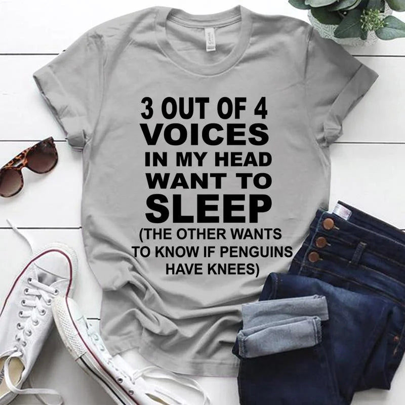 Hot 3 Out Of 4 Voices In My Head Want To Sleep T-Shirt