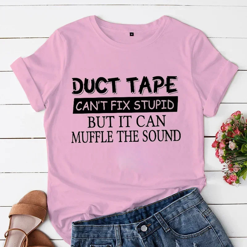 Duct Tape Can't Fix It T-Shirt