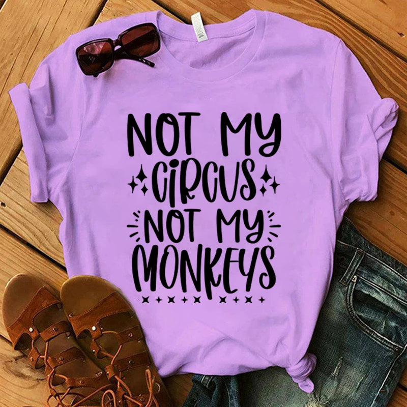 Not My Circus Not My Monkeys T-Shirt