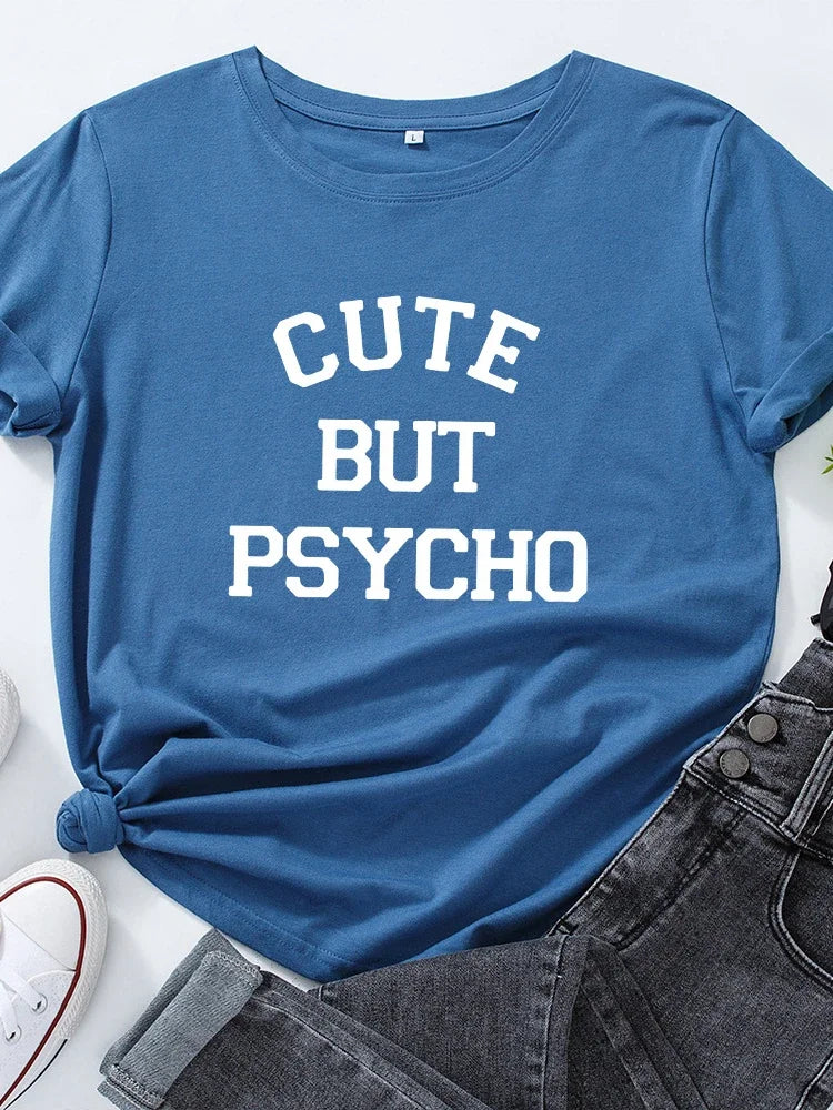 Cute But Psycho Letter Print T-Shirt