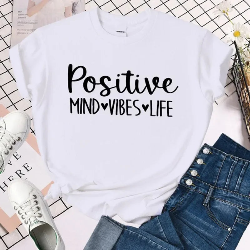 Positive Mind Vibes Life T-Shirt