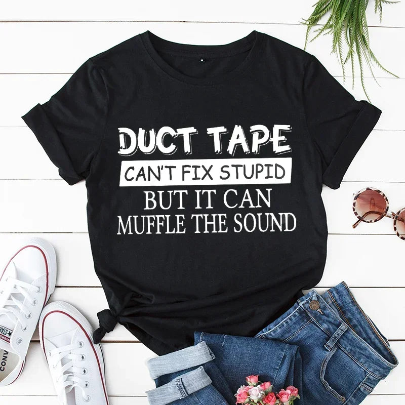 Duct Tape Can't Fix It T-Shirt