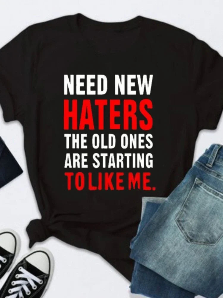 Need New Haters Letter Print T-Shirt