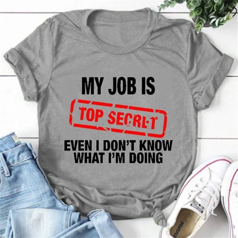 My Job Is Top Secret Letter Print T-Shirt