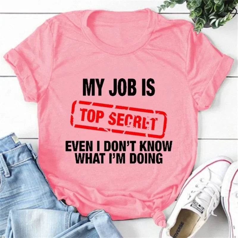 My Job Is Top Secret Letter Print T-Shirt