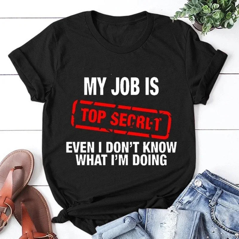 My Job Is Top Secret Letter Print T-Shirt