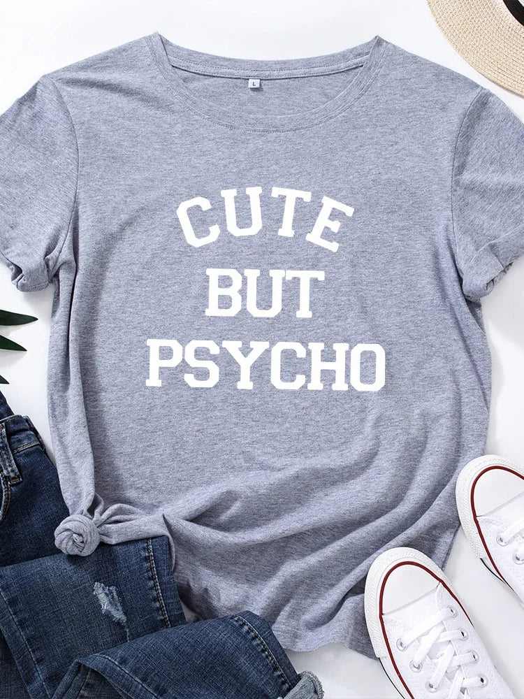 Cute But Psycho Letter Print T-Shirt